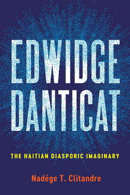 Edwidge Danticat: The Haitian Diasporic Imaginary 0813941873 Book Cover