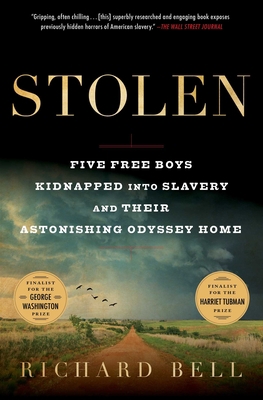 Stolen: Five Free Boys Kidnapped Into Slavery a... 1501169440 Book Cover