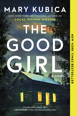 The Good Girl: A Thrilling Suspense Novel from ... 0778317765 Book Cover