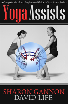 Yoga Assists: A Complete Visual and Inspiration... 1624670547 Book Cover