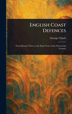 English Coast Defences 1023220946 Book Cover