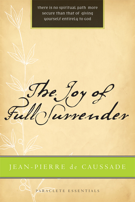 Joy of Full Surrender (Revised) 1557256098 Book Cover