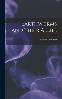Earthworms and Their Allies 1017315507 Book Cover