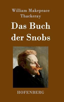 Das Buch der Snobs [German] 3843050589 Book Cover