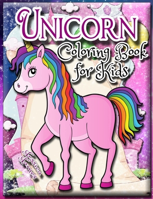 Unicorn Coloring Book for kids ages 4-8: AMAZIN... 1469057247 Book Cover