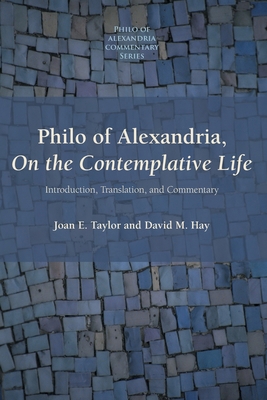 Philo of Alexandria, On the Contemplative Life:... 1628376937 Book Cover