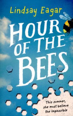 Hour of the Bees B01GY1QBQK Book Cover