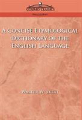 A Concise Etymological Dictionary of the Englis... 1596050926 Book Cover