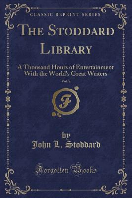 The Stoddard Library, Vol. 8: A Thousand Hours ... 1331224403 Book Cover