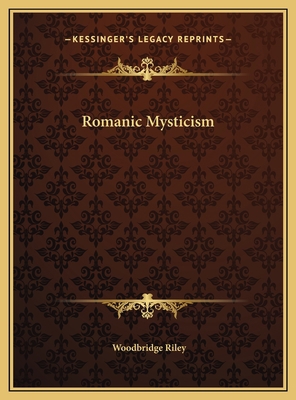 Romanic Mysticism 1169471803 Book Cover