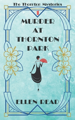 Murder at Thornton Park B0CKDBFPQV Book Cover