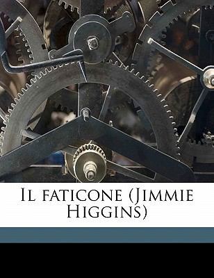 Il Faticone (Jimmie Higgins) [Italian] 1177276372 Book Cover