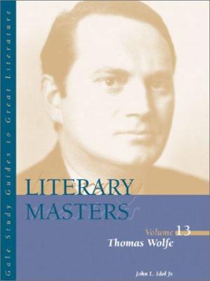 Literary Masters: Thomas Wolfe 0787654515 Book Cover