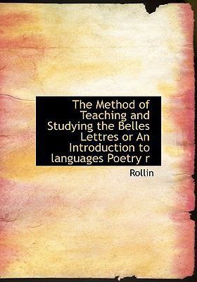 The Method of Teaching and Studying the Belles ... 1115335332 Book Cover