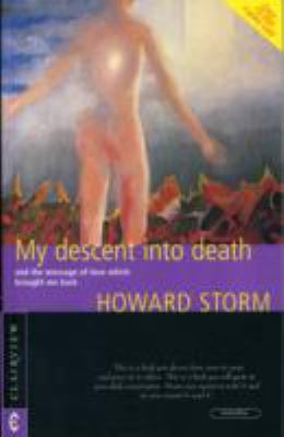My Descent into Death: and the Message of Love ... 1905570171 Book Cover