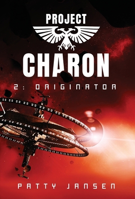 Project Charon 2: Originator: Re-entry 1925841057 Book Cover