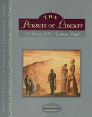 The Pursuit of Liberty, Vol. 1 0673469212 Book Cover