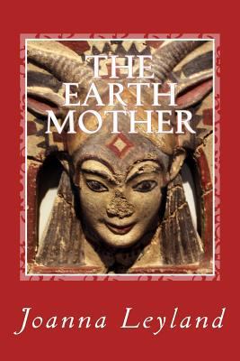The Earth Mother 1546533109 Book Cover
