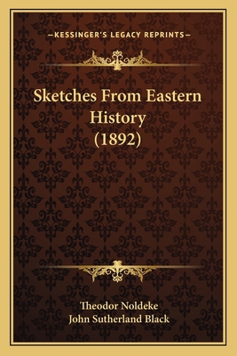 Sketches From Eastern History (1892) 116402647X Book Cover