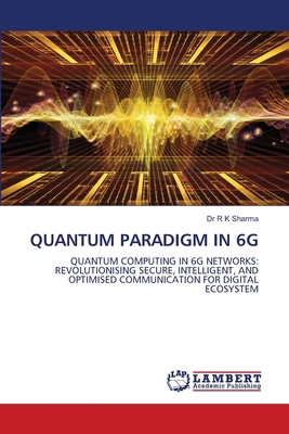 Quantum Paradigm in 6g 6208116260 Book Cover