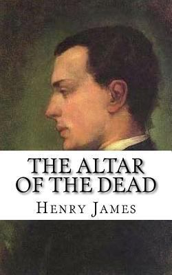The Altar of the Dead 1724540300 Book Cover