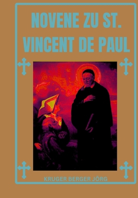 Novene zu St. Vincent de Paul (German Edition) [German]            Book Cover