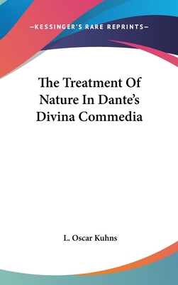 The Treatment Of Nature In Dante's Divina Commedia 0548105960 Book Cover