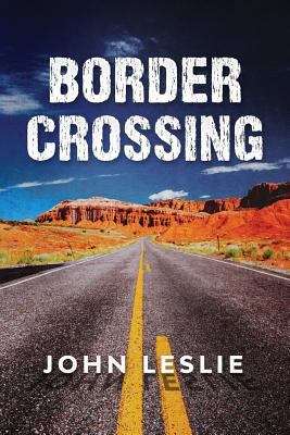 Border Crossing 1722128178 Book Cover