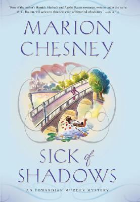 Sick of Shadows: An Edwardian Murder Mystery (E... 0312329644 Book Cover