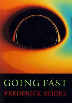 Going Fast: Poems 0374164886 Book Cover