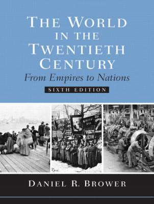 The World in the Twentieth Century: From Empire... 0131930427 Book Cover