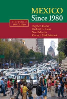 Mexico Since 1980 0521846412 Book Cover