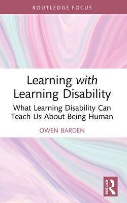 Learning with Learning Disability: What Learnin... 1032534141 Book Cover