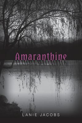 Amaranthine 1508618623 Book Cover