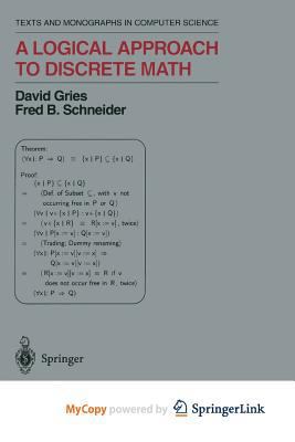 A Logical Approach to Discrete Math 1475738382 Book Cover