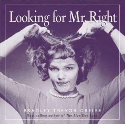 Looking for Mr. Right 0740718371 Book Cover