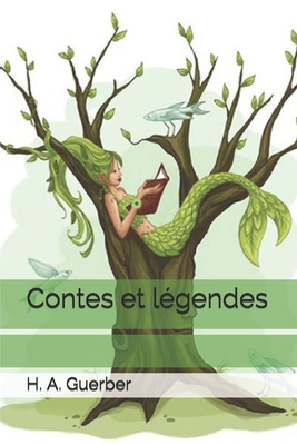 Contes et l?gendes [French] B08J5HLXMK Book Cover