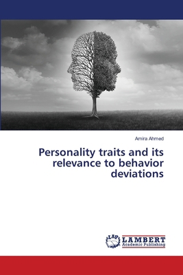 Personality traits and its relevance to behavio... 6207484320 Book Cover
