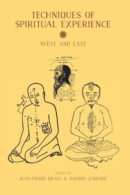 Techniques of Spiritual Experience: West and East 1912385562 Book Cover