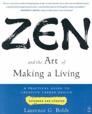 Zen and the Art of Making a Living: A Practical... 0140195998 Book Cover