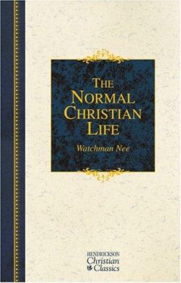 The Normal Christian Life 1598560042 Book Cover