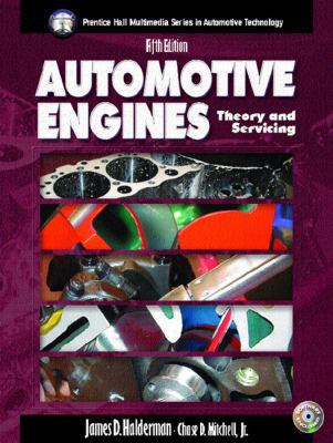 Automotive Engines: Theory And Servicing (Prent... 013113325X Book Cover