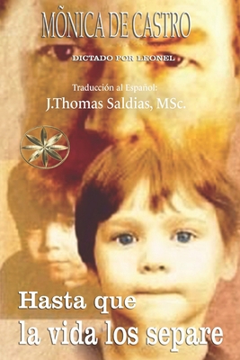 Hasta que la Vida los Separe [Spanish] B0BFTMJGDK Book Cover