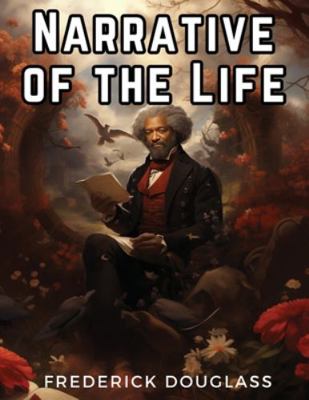 Narrative of the Life 1835913504 Book Cover