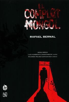 El Complot Mongol [Spanish] 6070739531 Book Cover