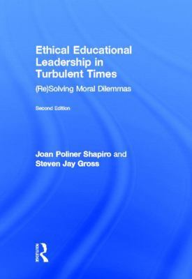Ethical Educational Leadership in Turbulent Tim... 041589512X Book Cover
