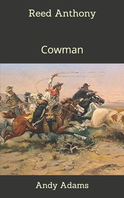 Reed Anthony, Cowman 1670962466 Book Cover