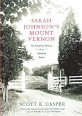 Sarah Johnson's Mount Vernon: The Forgotten His... 0809084155 Book Cover