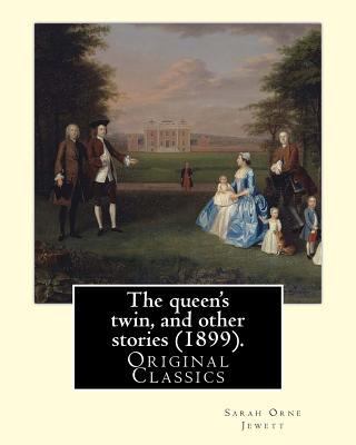 The queen's twin, and other stories (1899). By:... 197750423X Book Cover