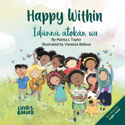 Happy within / Ìdùnnú àtọkàn wá: (Bilingu... [Yoruba] 1838247327 Book Cover